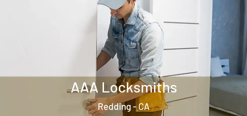  AAA Locksmiths Redding - CA