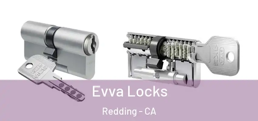 Evva Locks Redding - CA