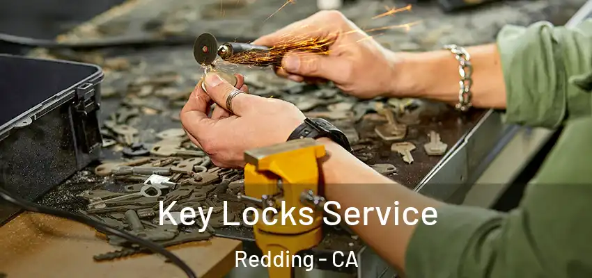 Key Locks Service Redding - CA