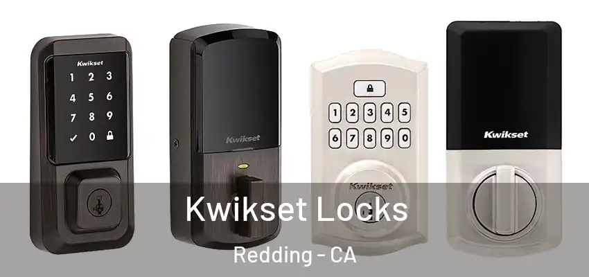 Kwikset Locks Redding - CA