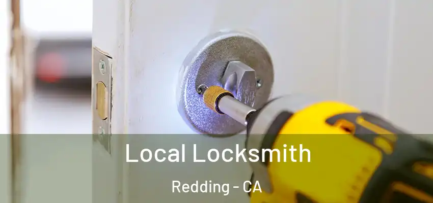  Local Locksmith Redding - CA