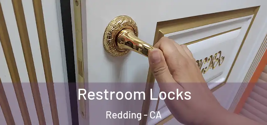  Restroom Locks Redding - CA